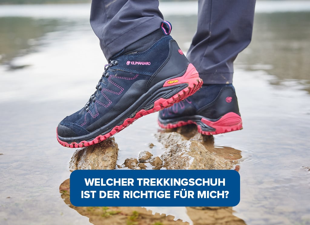 Welcher Trekkingschuh ist der richtige für mich? Hier klicken.