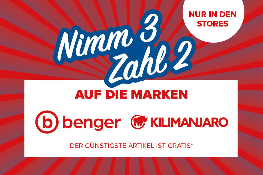 Nimm 3 Zahl 2 auf die Marken benger und Kilimanjaro. Der günstigste Artikel ist gratis*. Nur in den Stores.