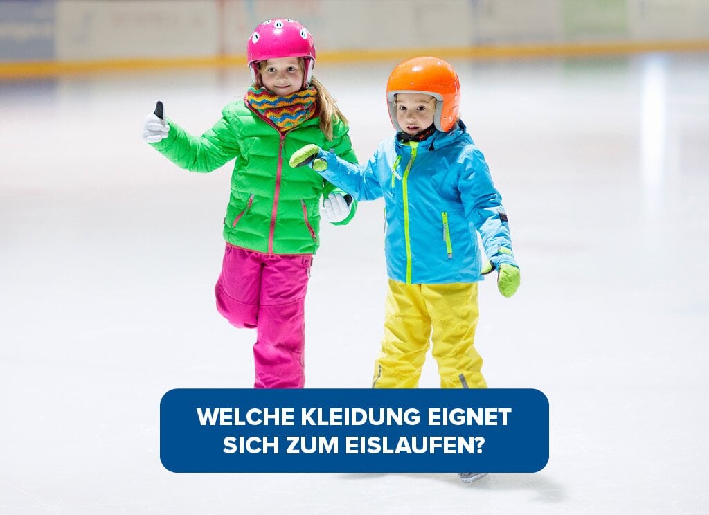 Welche Kleidung eignet sich zum Eislaufen? Mehr erfahren.