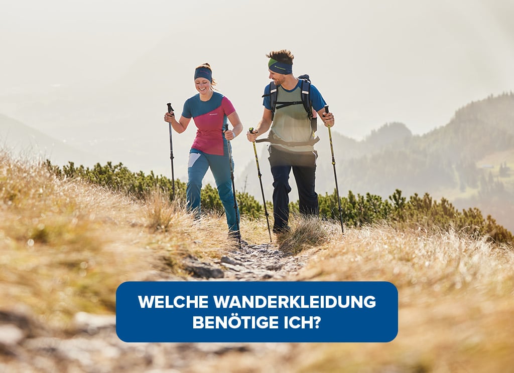 Welche Kleidung benötigen ich zum Wandern? Hier klicken.
