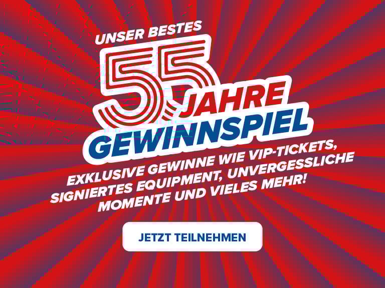 Unser bestes 55 Jahre Gewinnspiel. Exklusive Gewinne wie VIP-Tickets, signiertes Equipment, unvergessliche Momente und vieles mehr! Jetzt teilnehmen.